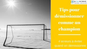 Comment démissionner ?
