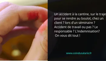 Accident de travail : qui est responsable ?