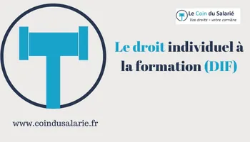 Le droit individuel à la formation (DIF)