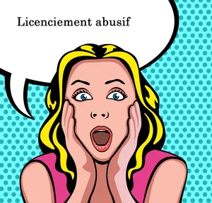 Licenciement abusif : 5 cas et 5 exemples
