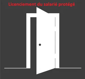 Licencier un salarié protégé, est-ce possible ?