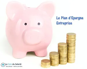 Le plan d'épargne entreprise