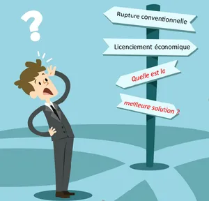 3 RAISONS DE REFUSER UNE RUPTURE CONVENTIONNELLE PLUTOT QU'UN LICENCIEMENT ECONOMIQUE