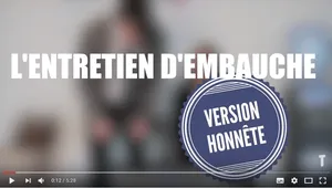 Vidéo humoristique : l'entretien d'embauche honnête !